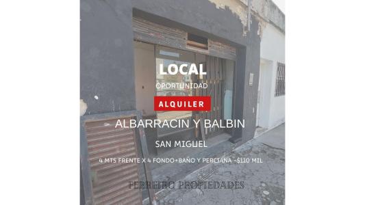 LOCAL en ALQUILER  sobre Albarracin casi Balbin SAN MIGUEL, 16 mt2
