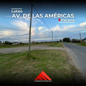 LOTEO AV. DE LAS AMERICAS EN PARANA LOTES LISTOS PARA CONSTRUIR Y ESCRITURAR , 300 mt2